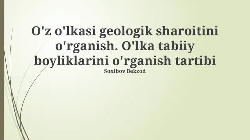 Geologik Sharoitlar va Boyliklar