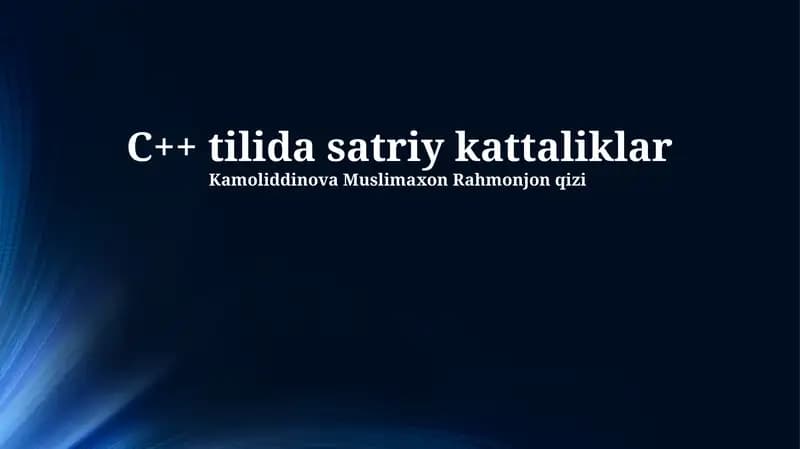 C++da Satriy Kattaliklar