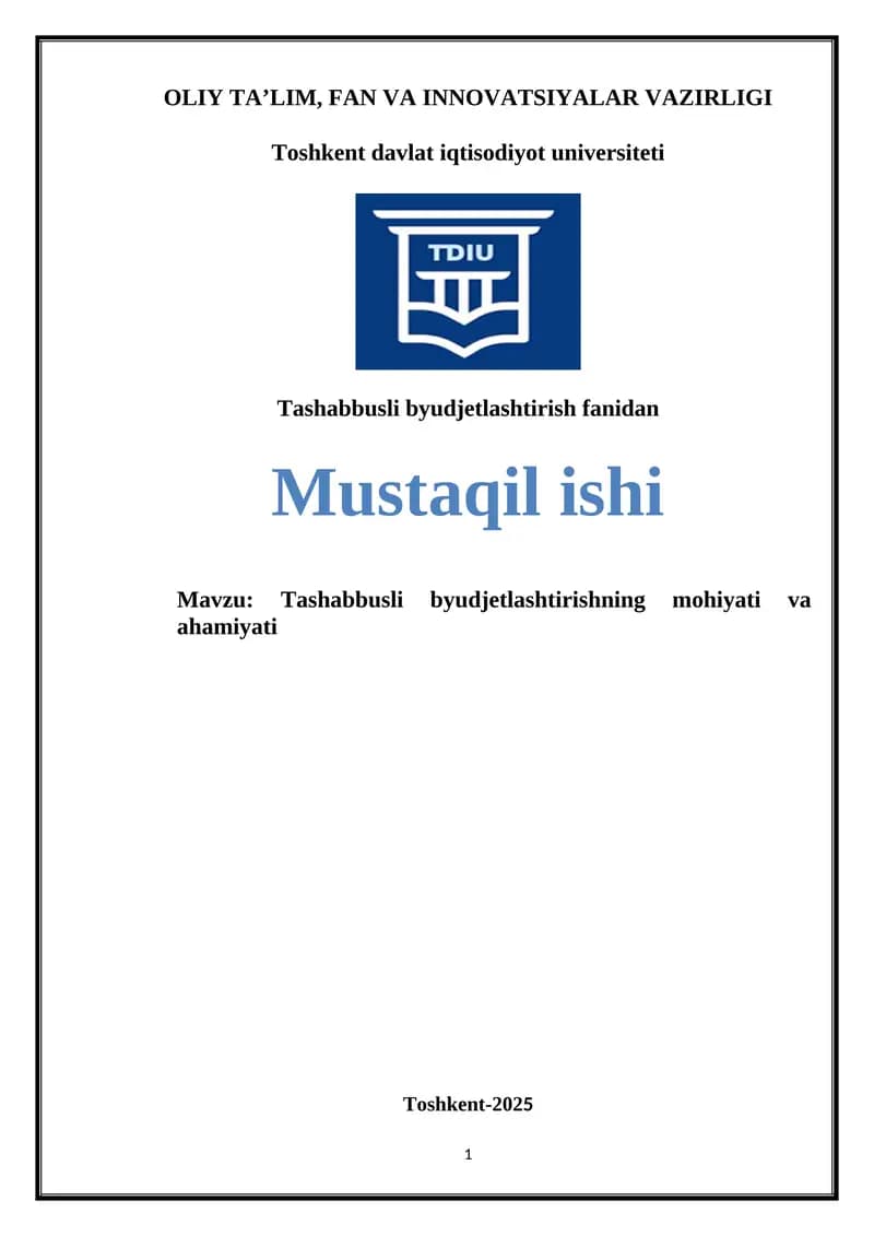 Tashabbusli byudjetlashtirishning mohiyati va ahamiyati