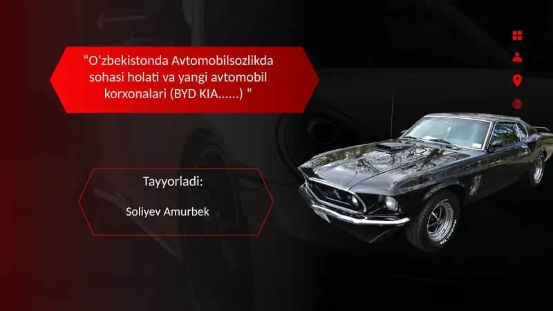 Avtomobilsozlik sohasi holati Oʻzbekistonda