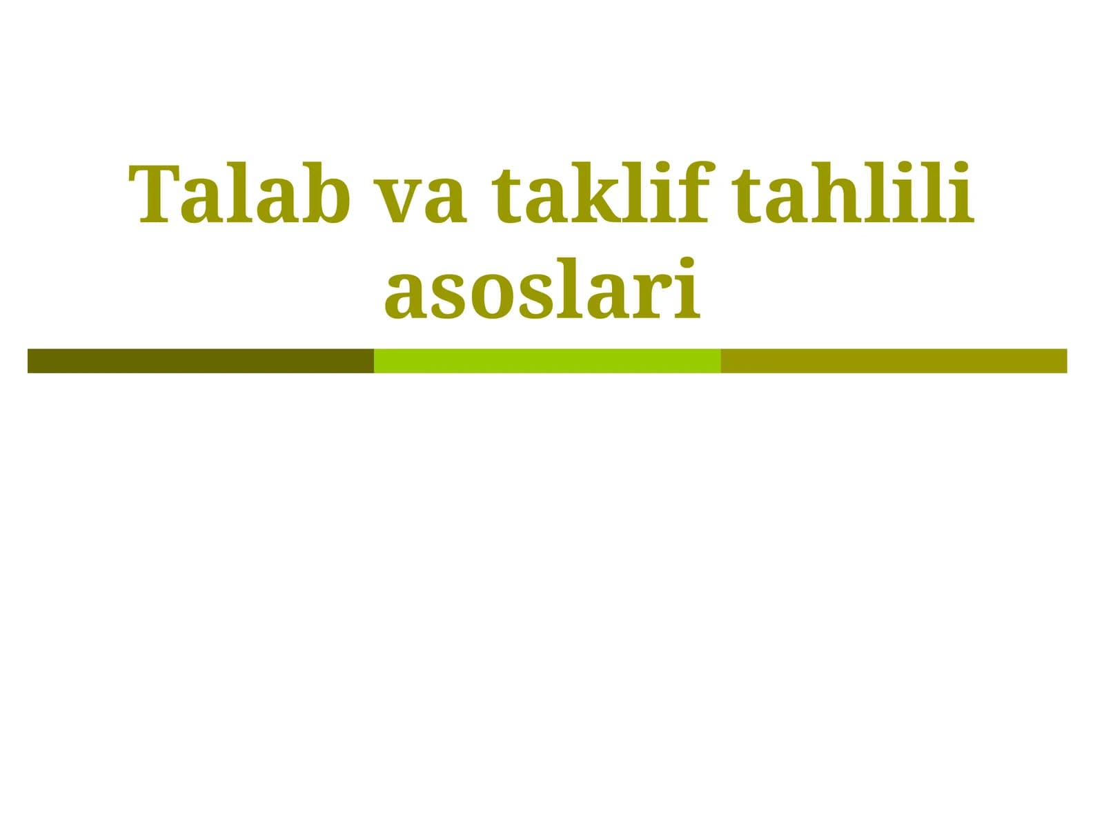 Talab va taklif tahlili asoslari
