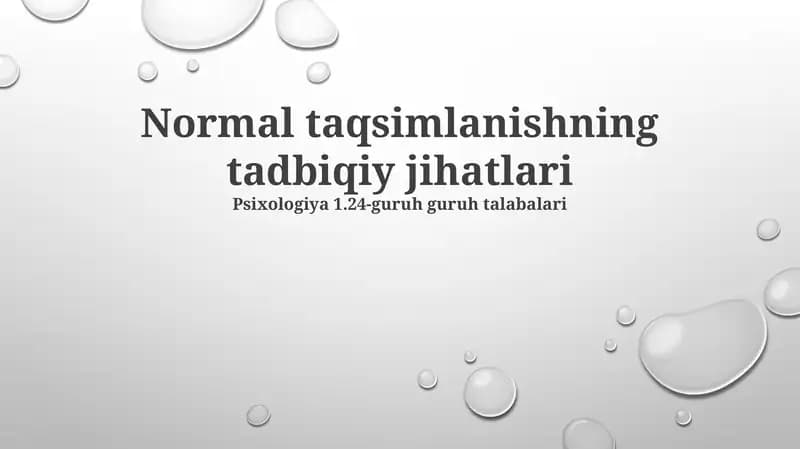 Normal taqsimlanishning tadbiqiy jihatlari
