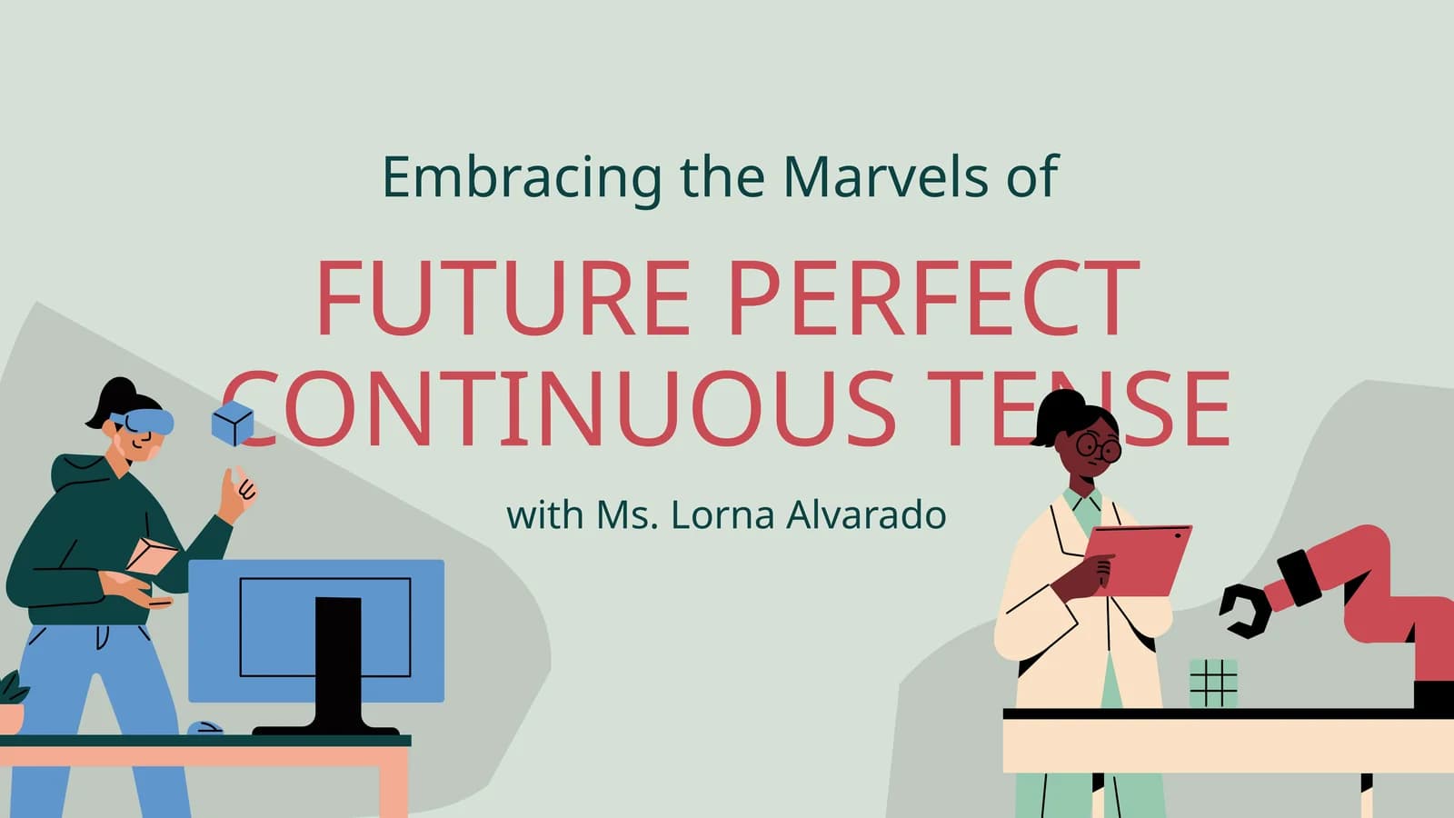 FUTURE PERFECT CONTINUOUS TENSE
