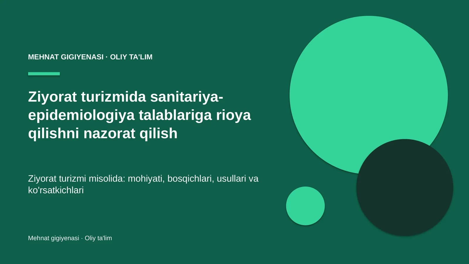 Ziyorat turizmida sanitariya-epidemiologiya talablariga rioya qilishni nazorat qilish