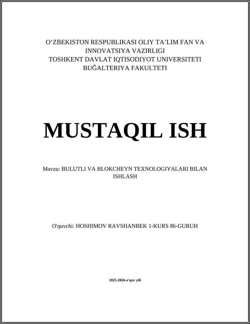 BULUTLI VA BLOKCHEYN TEXNOLOGIYALARI BILAN ISHLASH