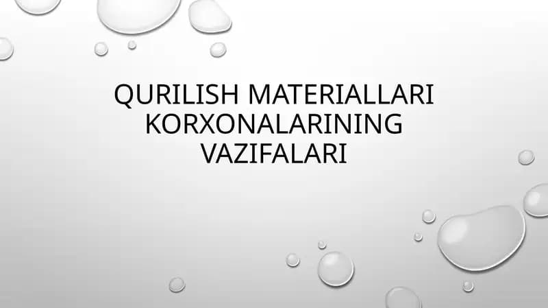 Qurilish materiallari korxonalarining vazifalari