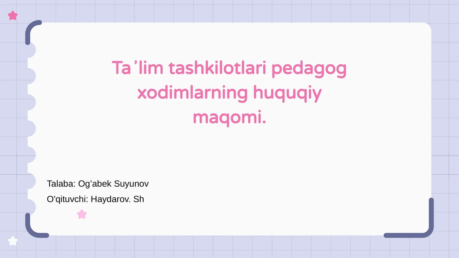 Pedagog Xodimlarining Huquqiy Asoslari