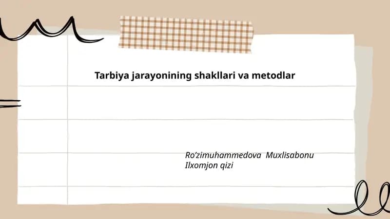 Tarbiya jarayonining shakllari va metodlar