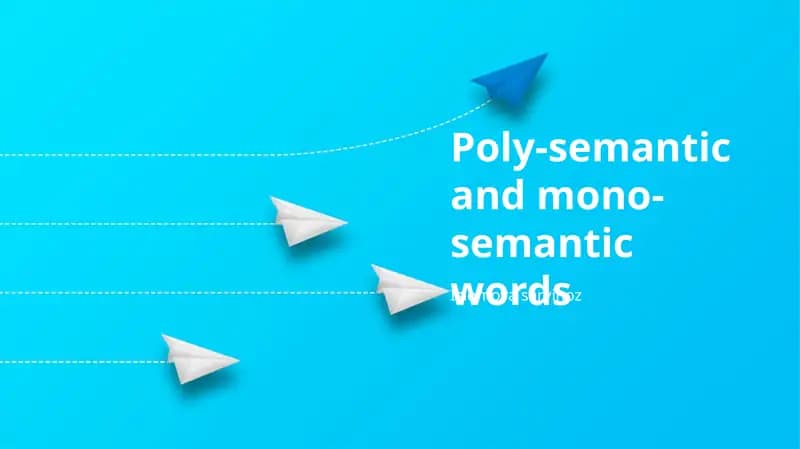 Poly-semantic and mono-semantic words