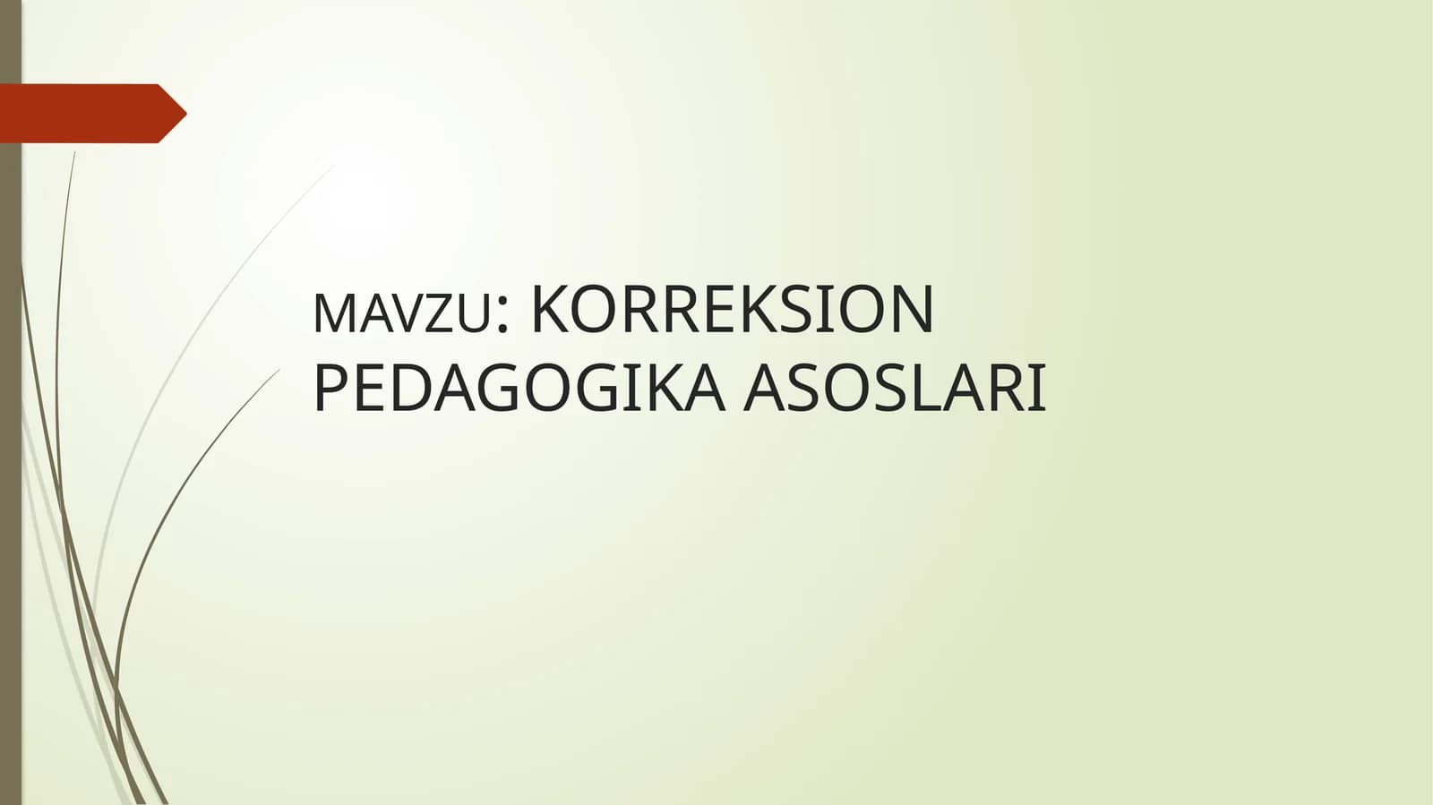 KORREKSION PEDAGOGIKA ASOSLARI