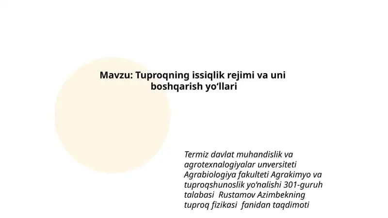 Tuproqning issiqlik rejimi va uni boshqarish yo‘llari