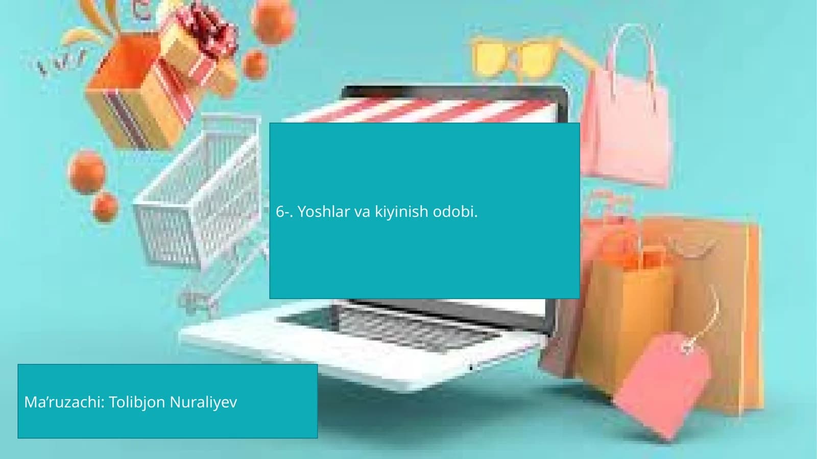 Yoshlar va kiyinish odobi