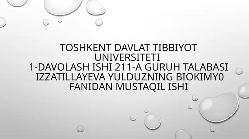 TOSHKENT DAVLAT TIBBIYOT UNIVERSITETI1-DAVOLASHISHI 211-AGURUH TALABASI