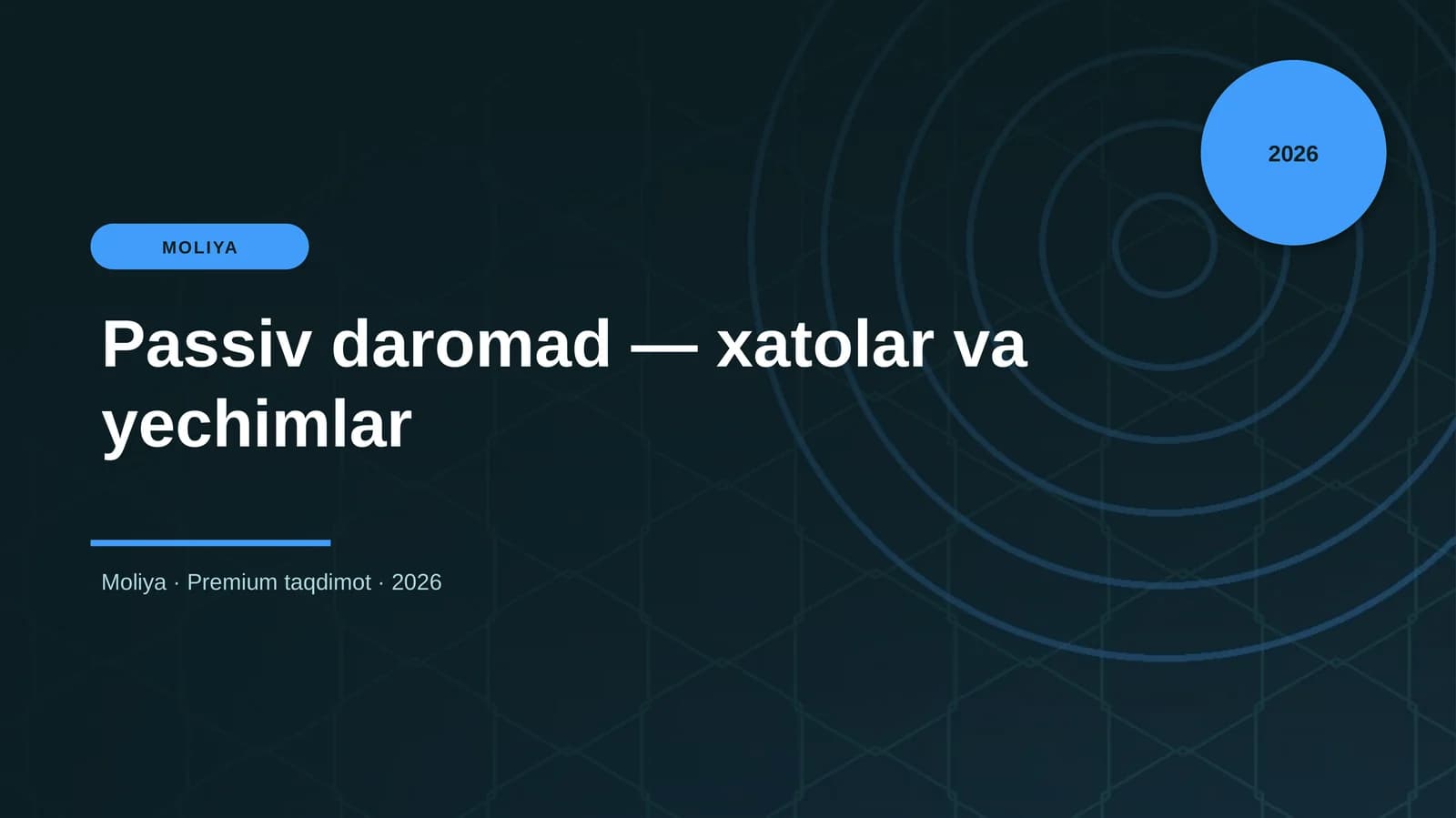 Passiv daromad — xatolar va yechimlar