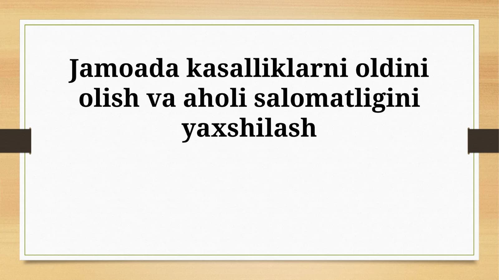 Jamoada kasalliklarni oldini olish va aholi salomatligini yaxshilash