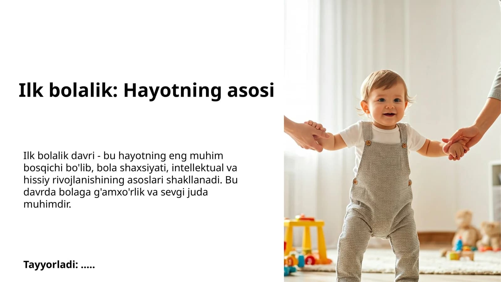Ilk bolalik: Hayotning asosi