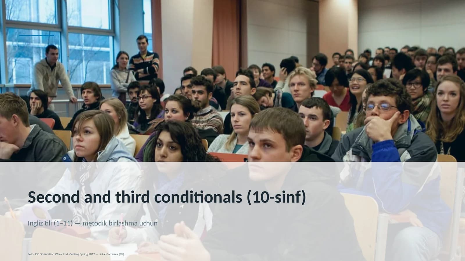 Second and third conditionals (10-sinf)