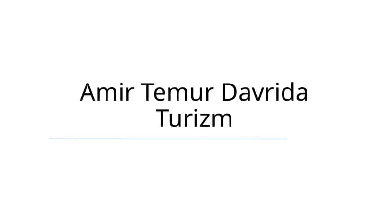 Amir Temur Davrida Turizm