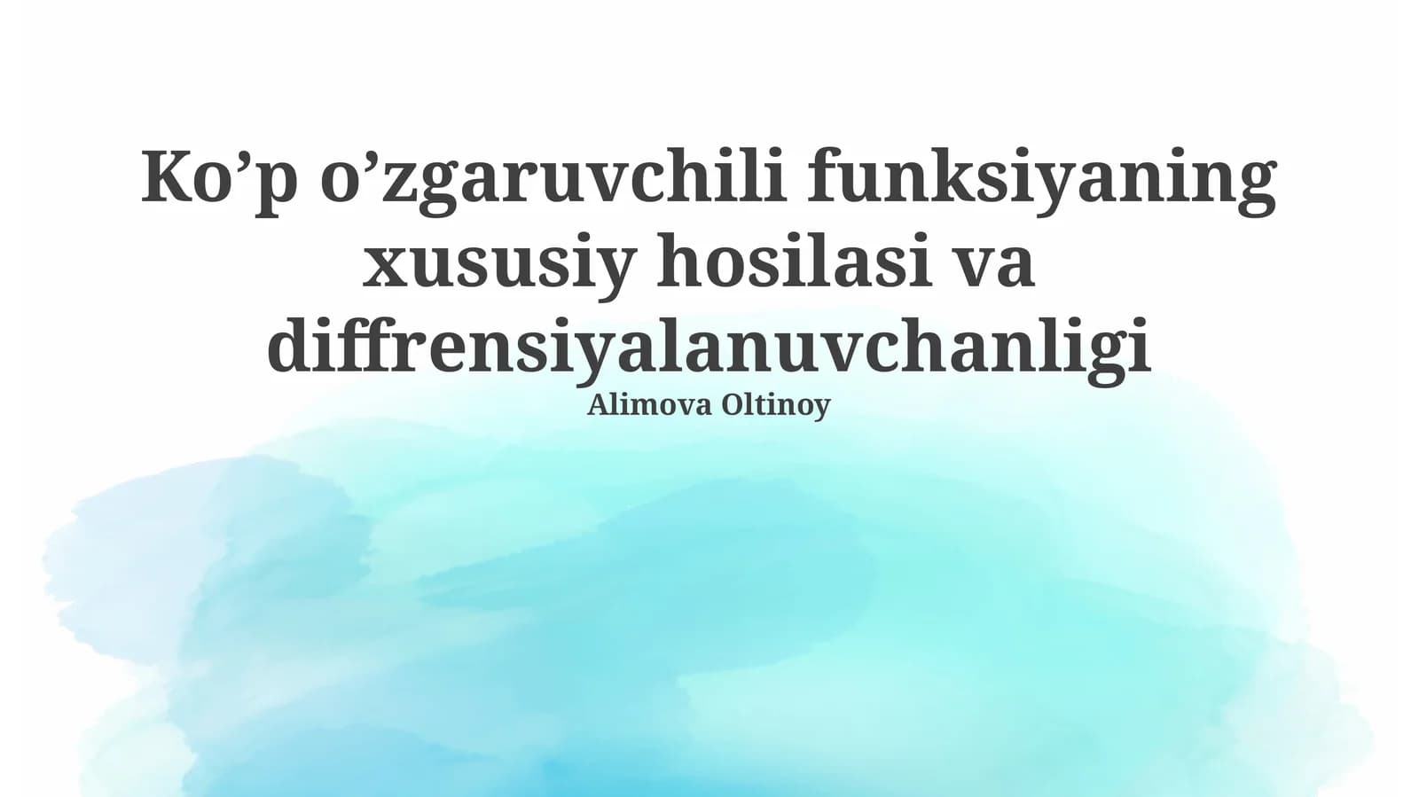 Ko’p o’zgaruvchili funksiyaning xususiy hosilasi va diffrensiyalanuvchanligi