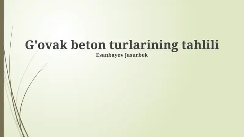 G'Ovak Beton Turlarini Tahlil Qilish