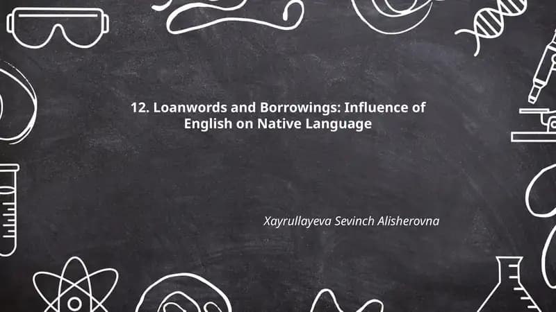Loanwords and Borrowings: Influence of English on Native Language