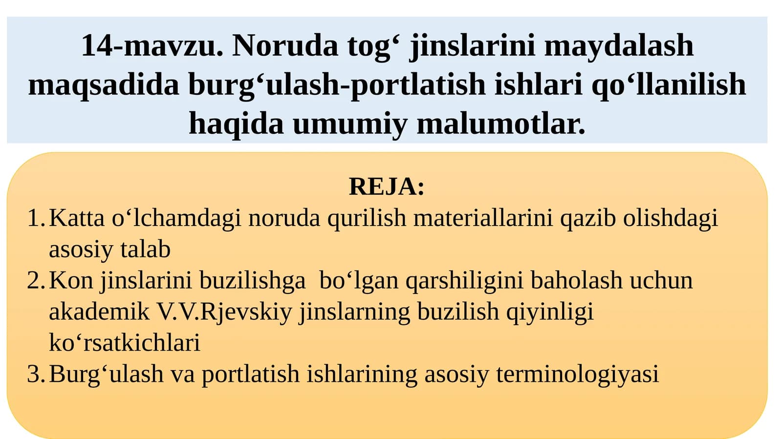 Noruda tog‘ jinslarini maydalash
