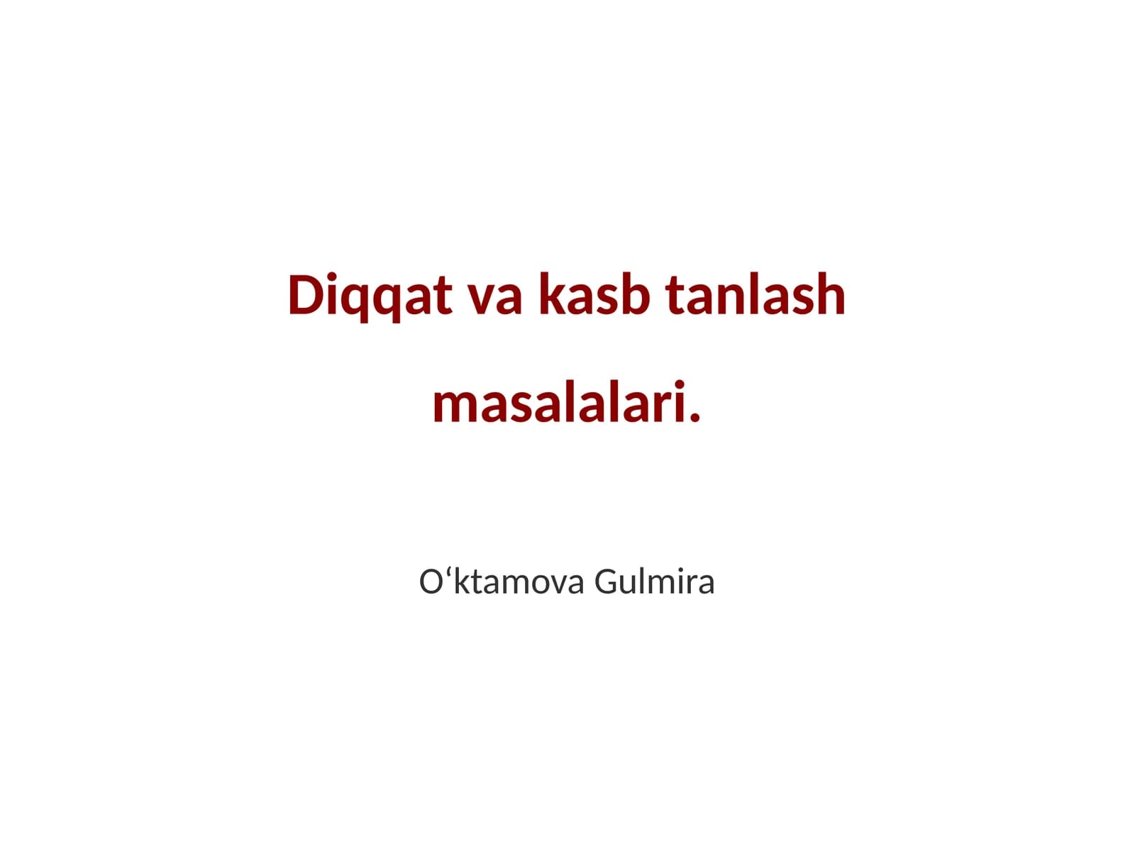 Diqqat va kasb tanlash masalalari