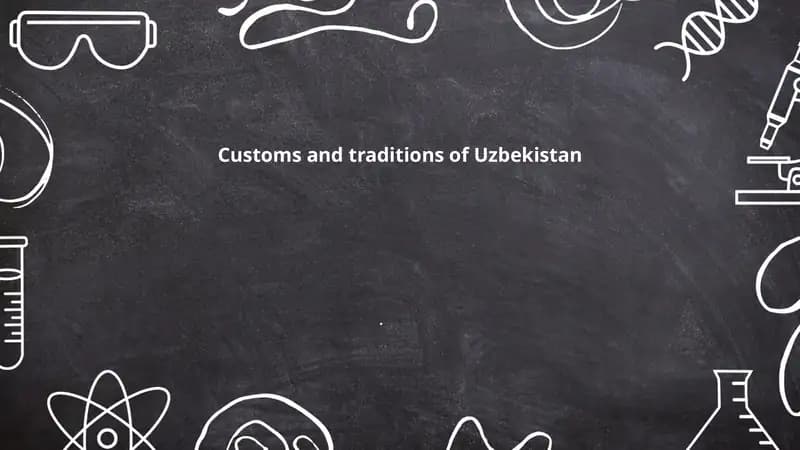 Customs and traditions of Uzbekistan
