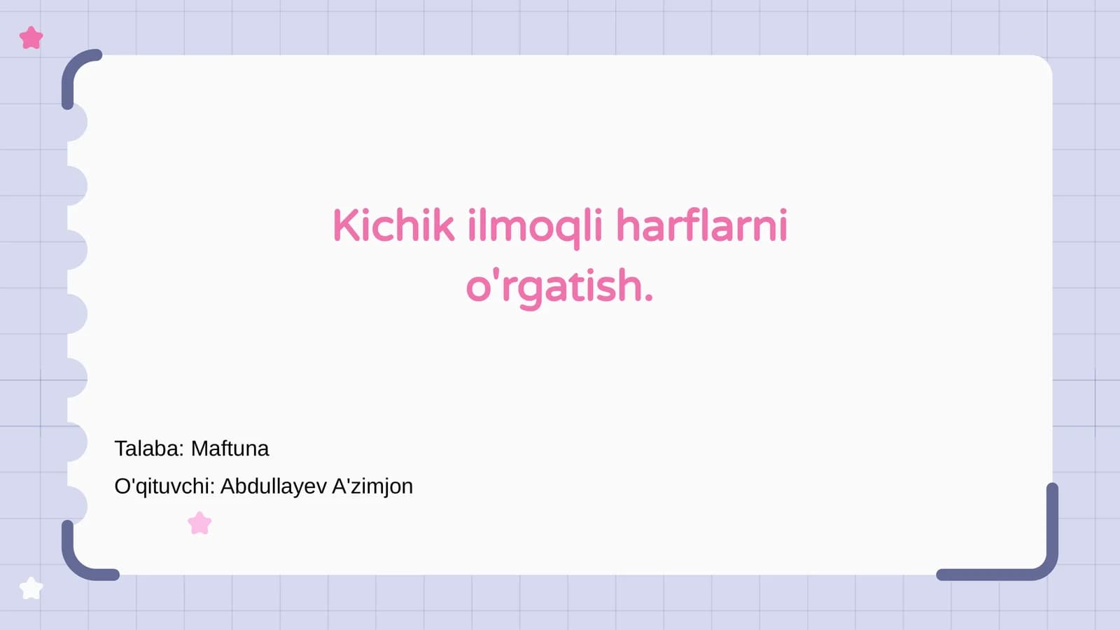 Kichik ilmoqli harflarni o'rgatish