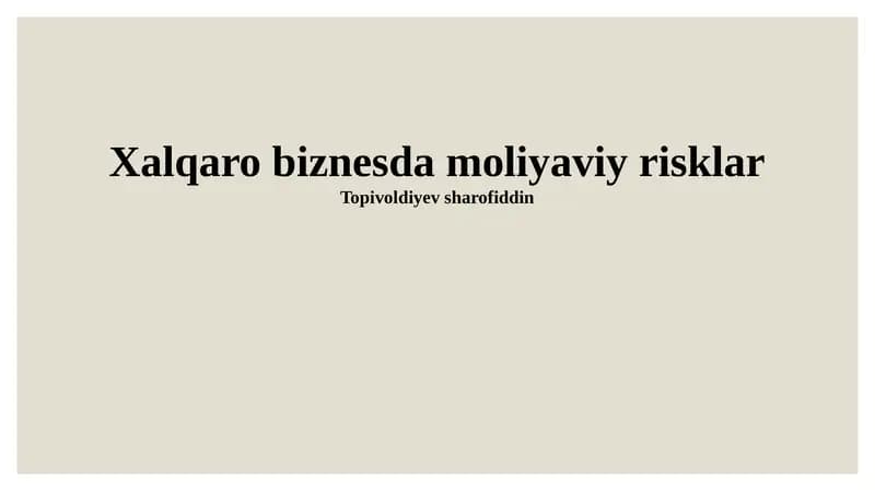 Xalqaro biznesda moliyaviy risklar