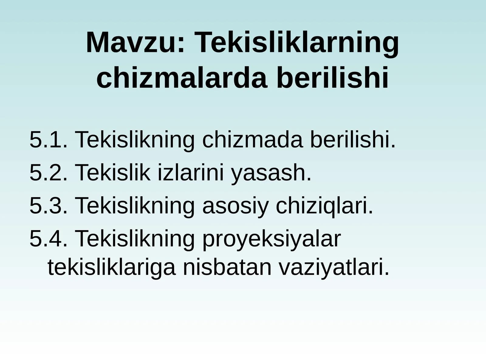 Tekisliklаrning chizmаlаrdа bеrilishi