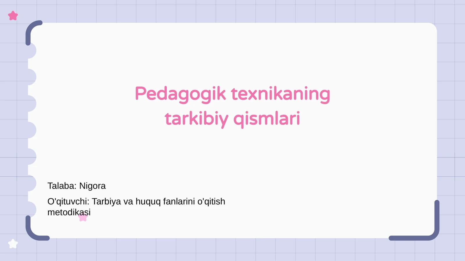 Pedagogik texnikaning tarkibiy qismlari