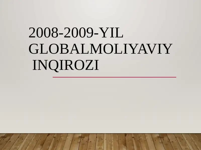 2008-2009-YIL GLOBALMOLIYAVIY INQIROZI