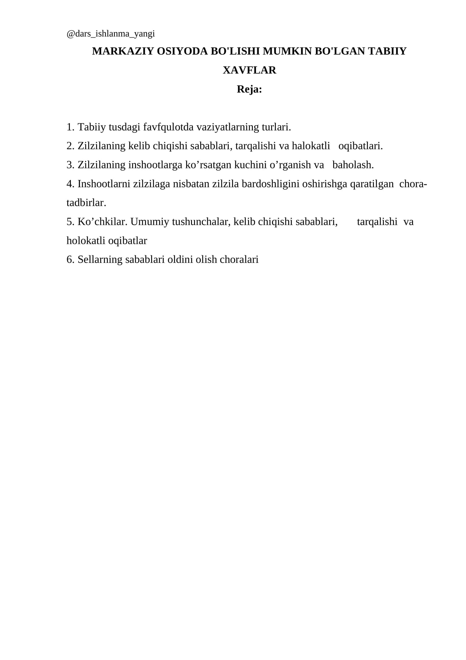 Tabiiy xavfli hodisalar va ularning turlari