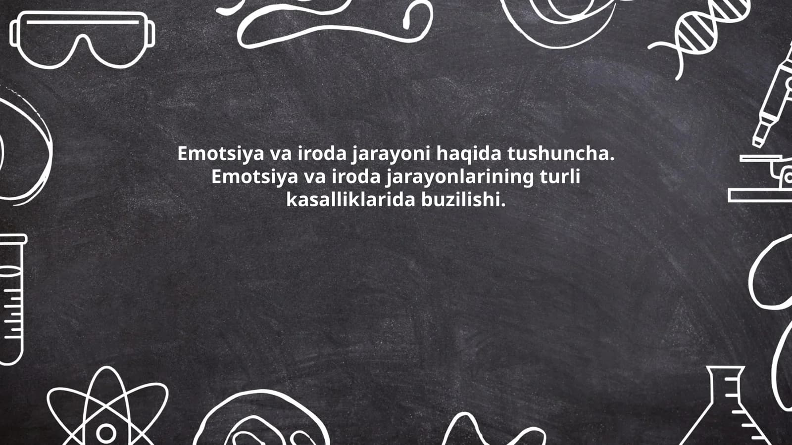 Emotsiya va iroda jarayoni haqida tushuncha