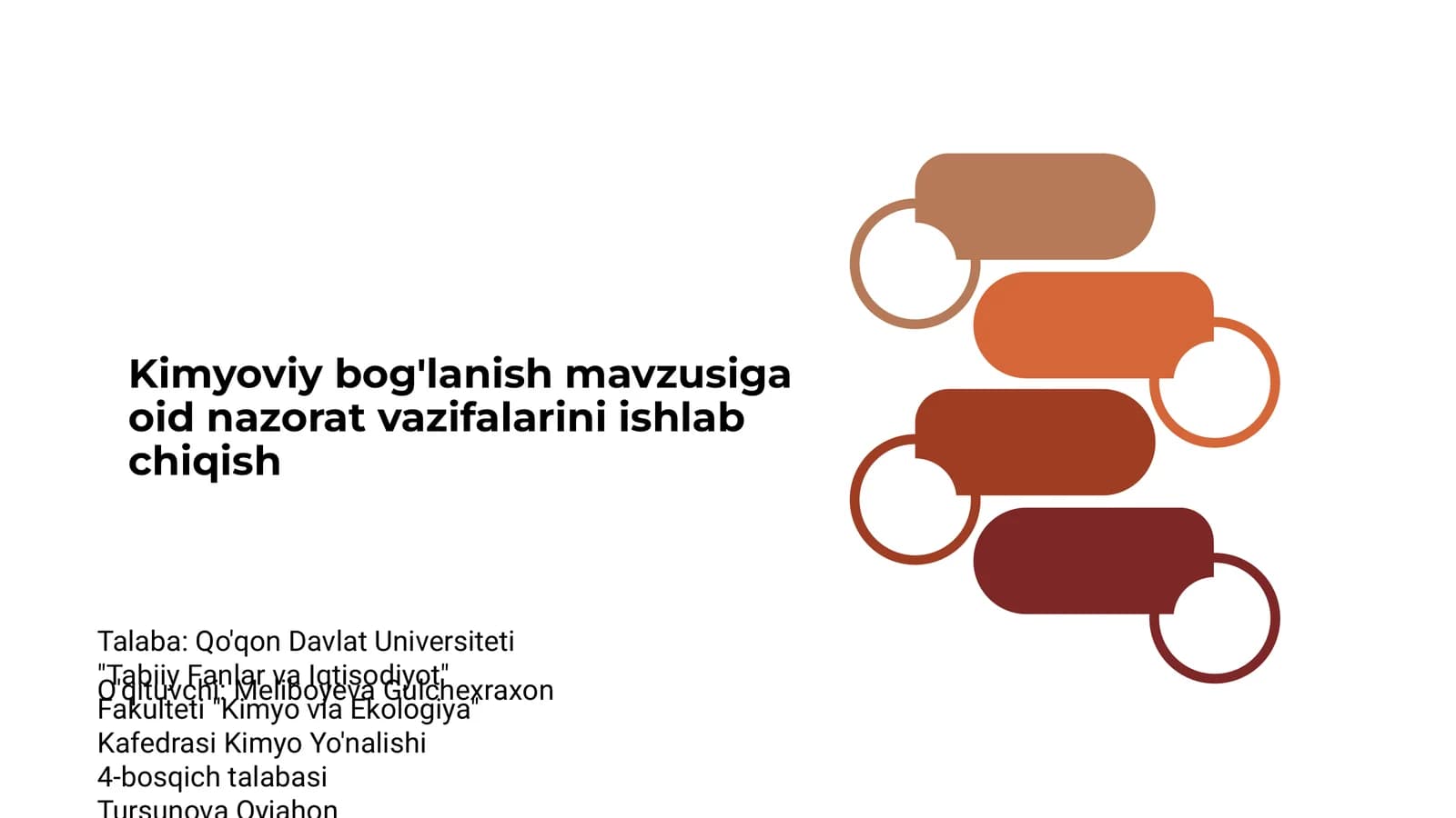 Kimyoviy bog'lanish mavzusiga oid nazorat vazifalarini ishlab chiqish