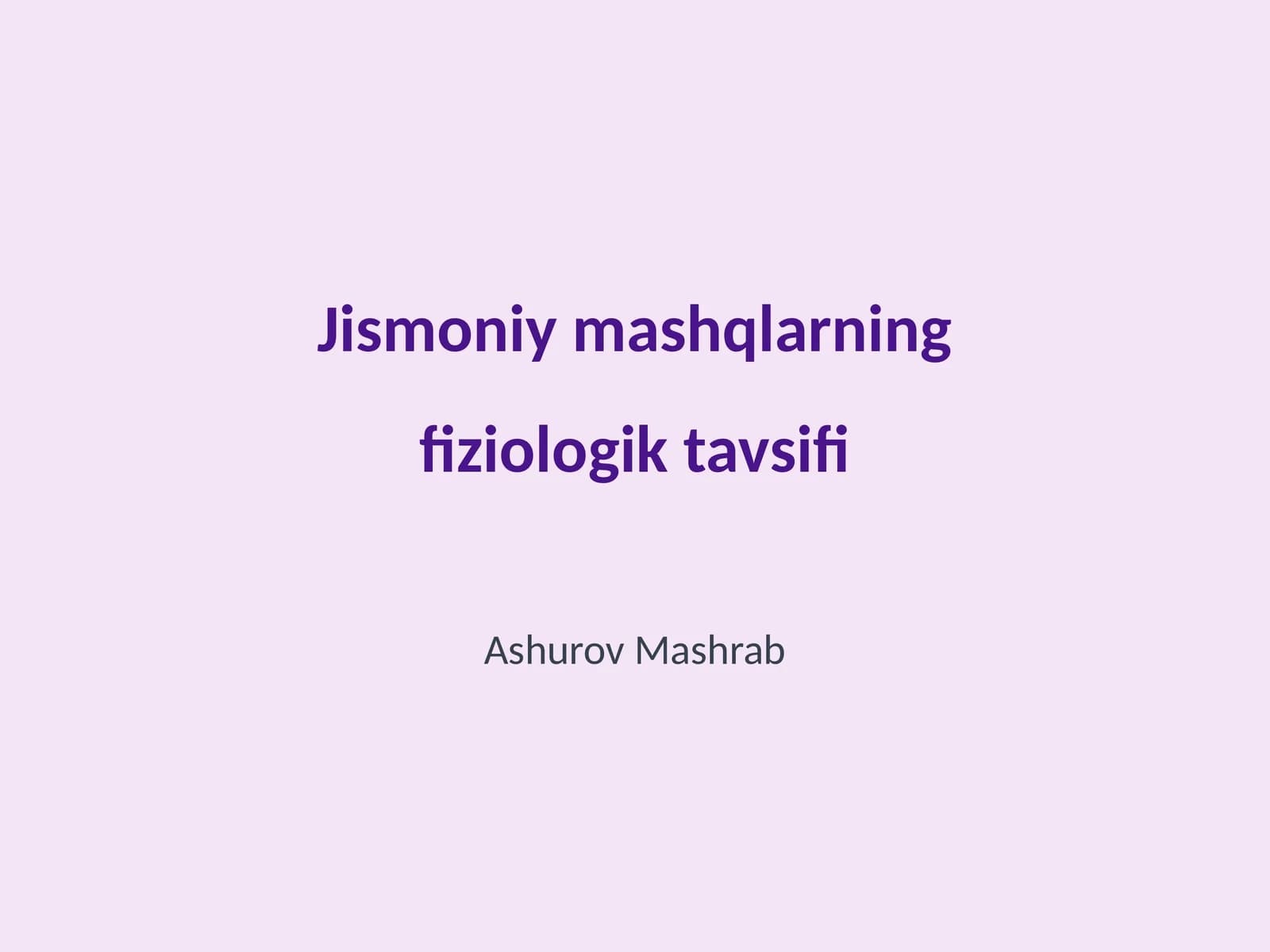 Jismoniy mashqlarning fiziologik tavsifi