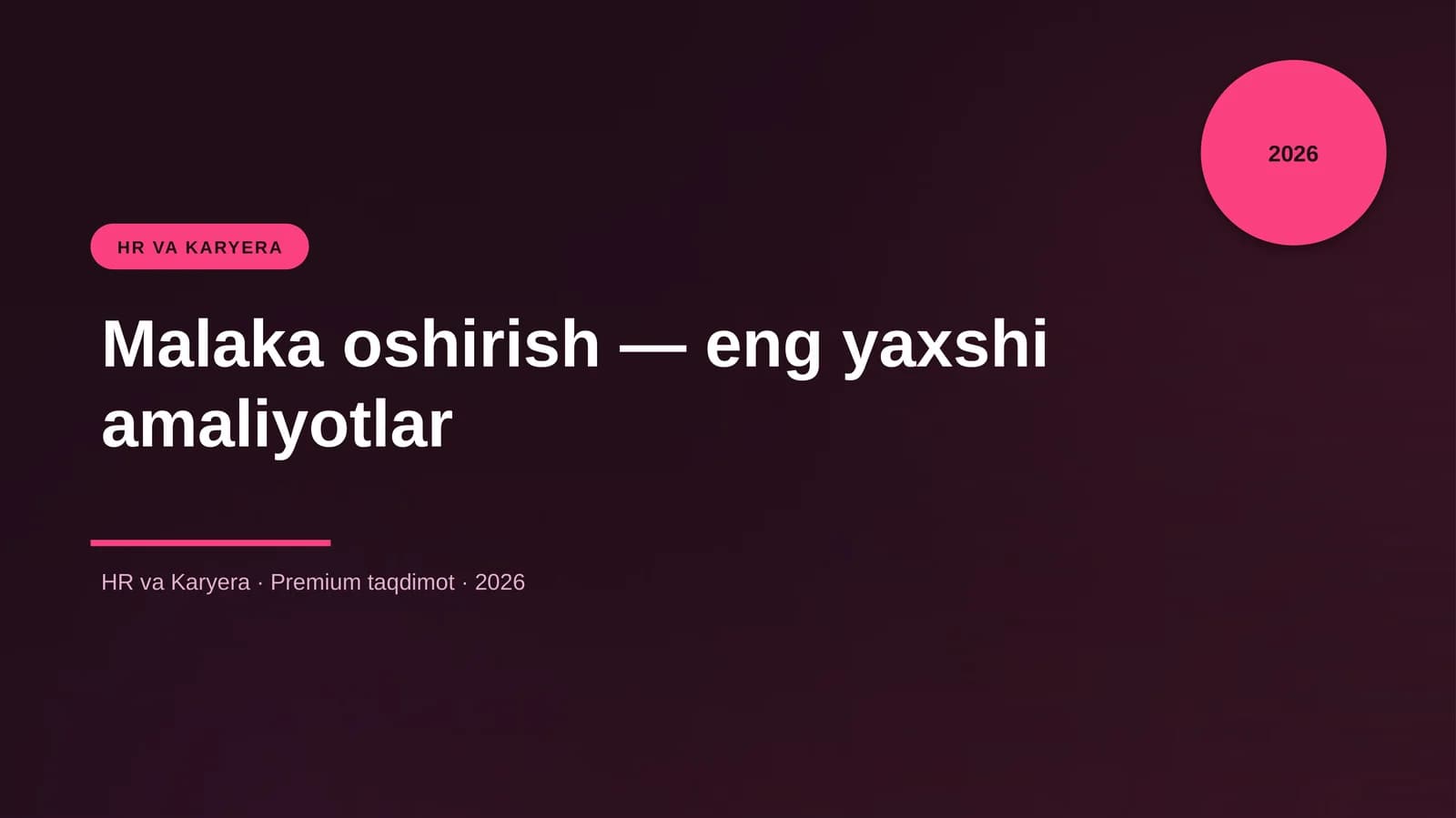 Malaka oshirish — eng yaxshi amaliyotlar