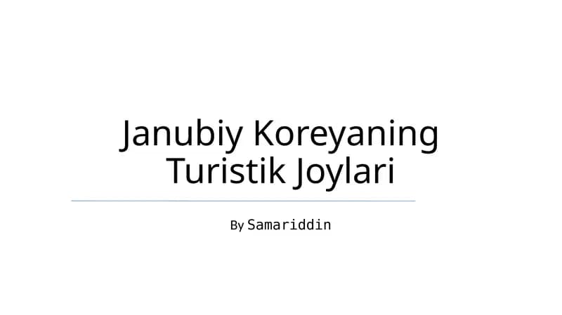 Janubiy Koreyaning Turistik Joylari