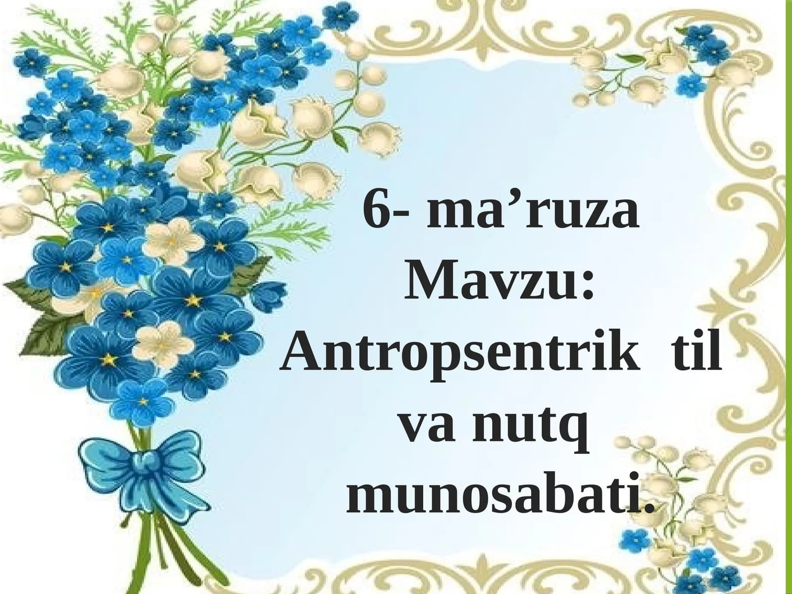 Antropsentrik til va nutq munosabati