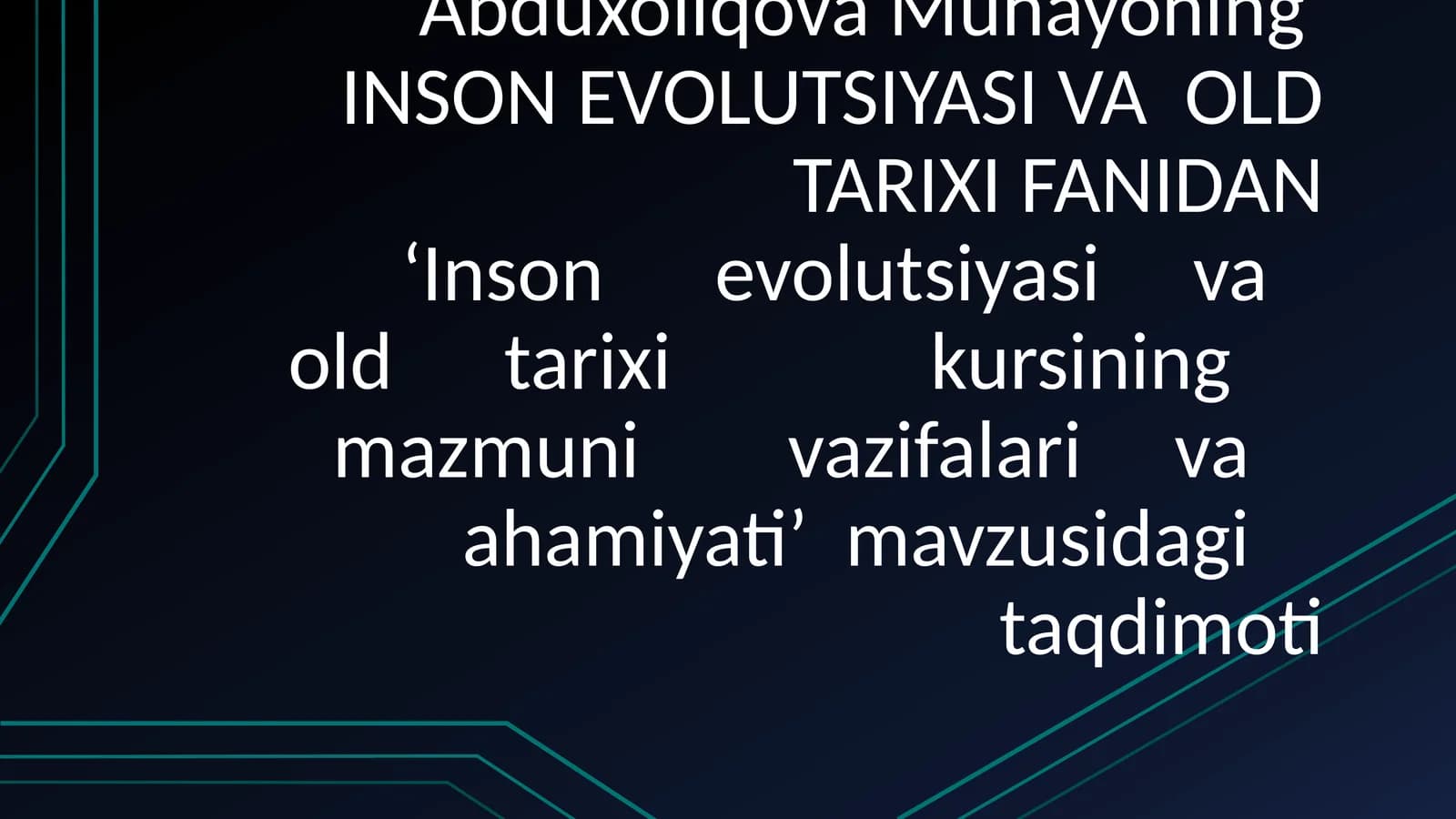 Inson evolutsiyasi va old tarixi kursi