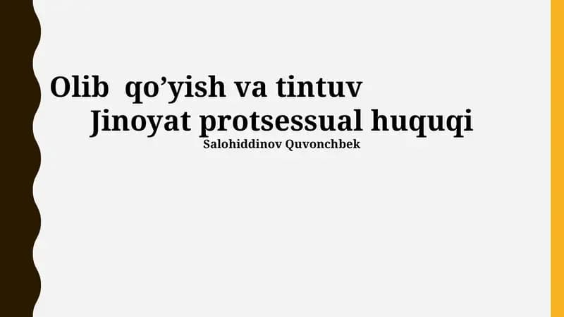 Olib qo’yish va tintuv