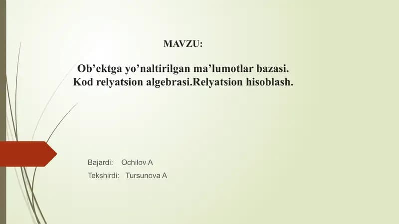 Ob’ektga yo’naltirilgan ma’lumotlar bazasi.