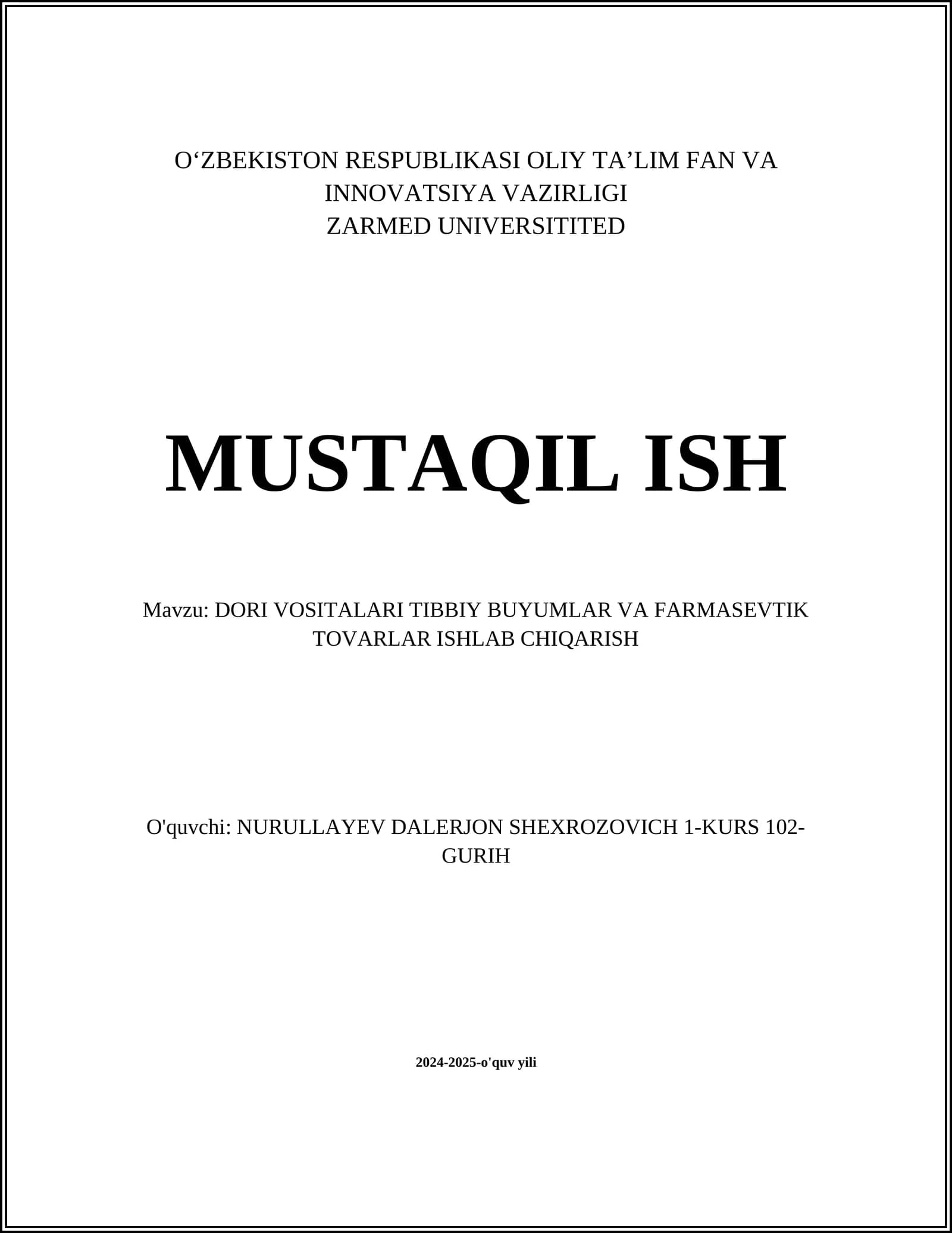 DORI VOSITALARI TIBBIY BUYUMLAR VA FARMASEVTIK TOVARLAR ISHLAB CHIQARISH