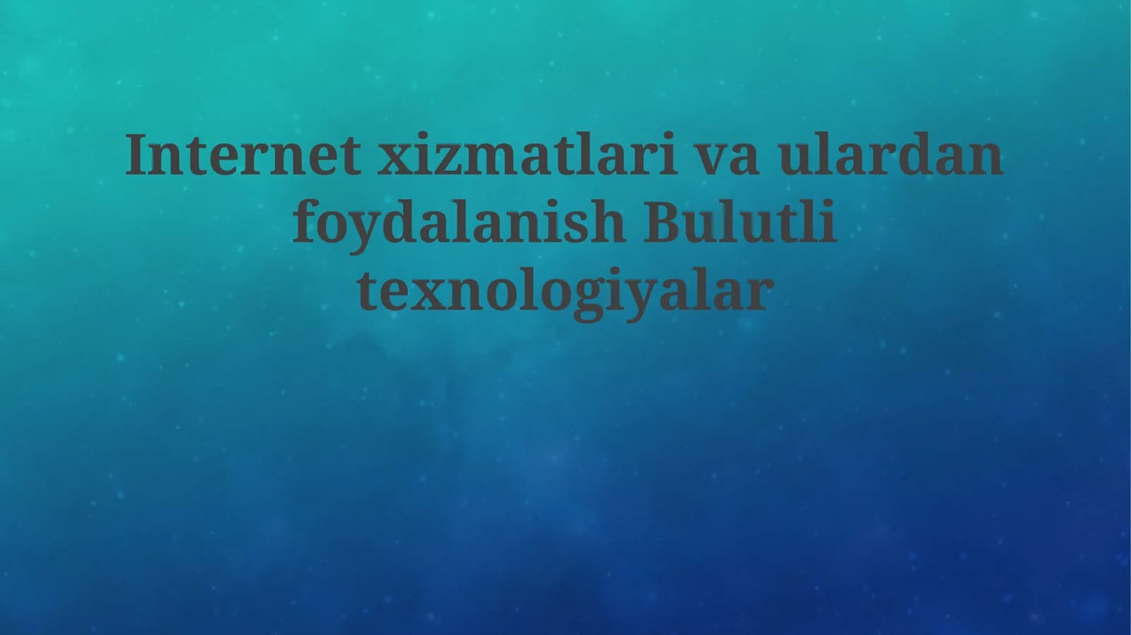 Internet Xizmatlarida Bulut Texnologiyalarining Qo‘llanilishi