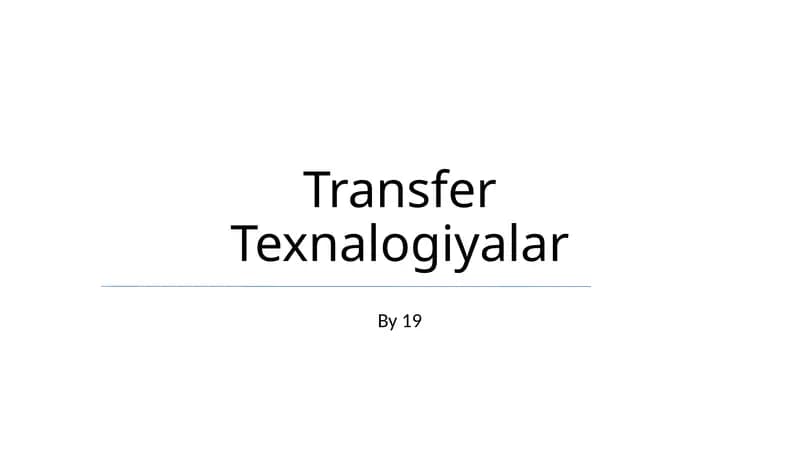Transfer Texnalogiyalar