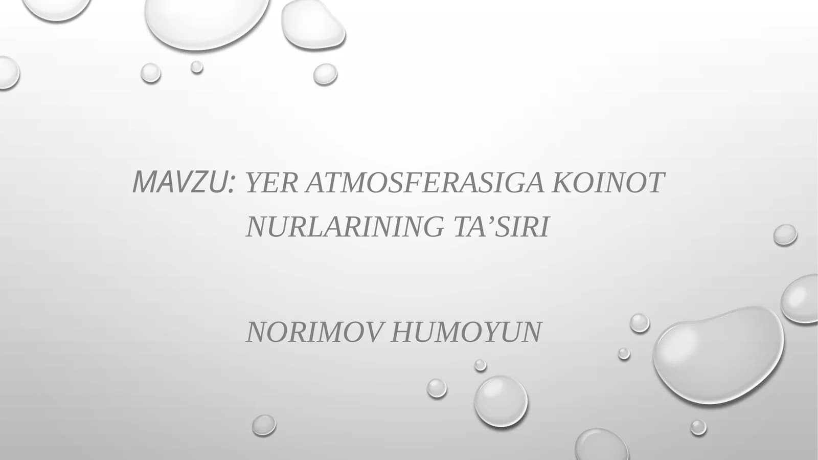 Yer atmosferasiga koinot nurlarining ta’siri