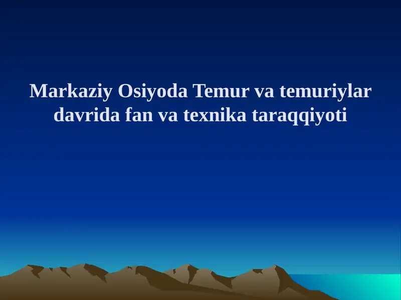 Amir Temur - ilm-fan homiysi