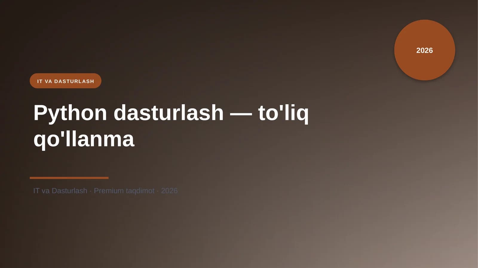 Python dasturlash — to'liq qo'llanma