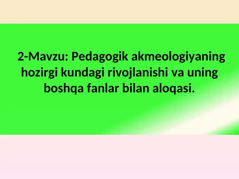 Pedagogika va akmeologiya
